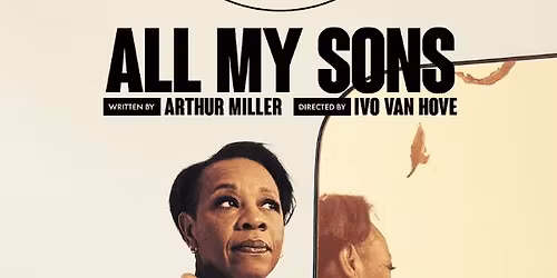 \ud83c\udfad National Theatre Live: All My Sons