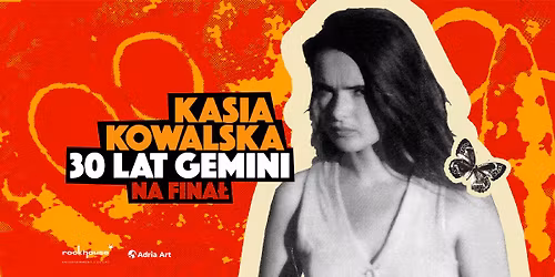 Lublin: Kasia Kowalska - 30 lat Gemini na Fina\u0142