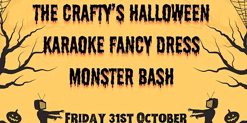 The Crafty's Fancy Dress Karaoke Monster Bash