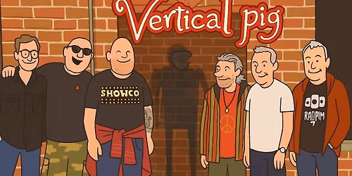 Vertical Pig (6 pce band) live at The Glebe Free Entry.