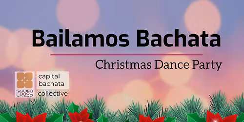Bailamos Bachata! Christmas Dance Party \ud83c\udf84