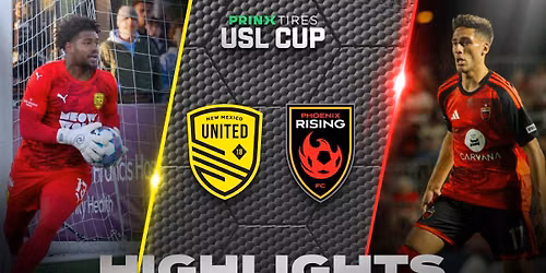 New Mexico United vs. Phoenix Rising FC