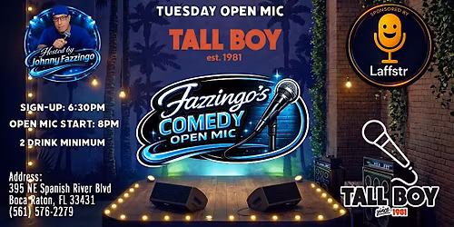 Fazzingo's Comedy Open Mic | Tall Boy | Boca Raton