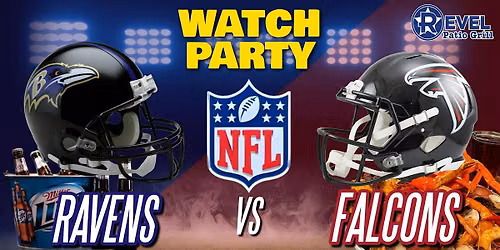 Ravens Vs. Falcons - NFL Watch Party at The Revel!