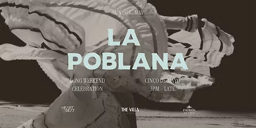 The Villa presents La Poblana | 3 May 2026