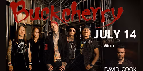 Dunbar Music Group presents BUCKCHERRY with David Cook 