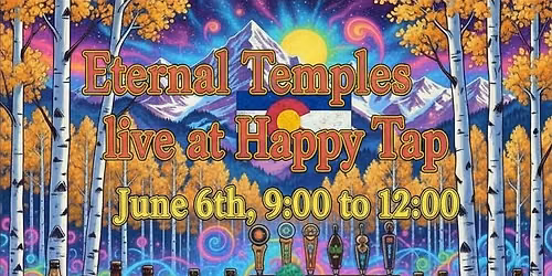 Eternal Temples @Happy Tap