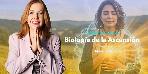 Conferencia Biolog\u00eda de la Ascensi\u00f3n