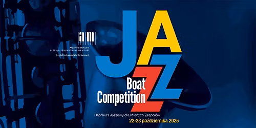 JAZZ BOAT COMPETITION\u30fbKonkurs Jazzowy dla M\u0142odych Zespo\u0142\u00f3w\u30fb