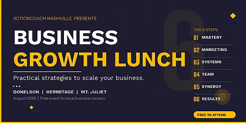 Business Growth Lunch: 6 Steps to Scale