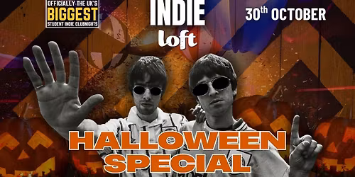 THURSDAY INDIE at Loft - HALLOWEEN LOFT OF HORRORS - 30th October