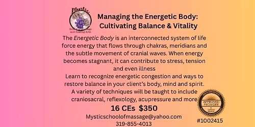 Managing the Energetic Body: Cultivating Balance & Vitality, Appleton, WI