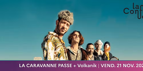 La Caravanne Passe + Collectif Volkanik