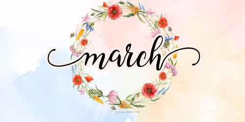 March\u2019s monthly meeting