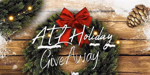 ATL Holiday Giveaway & Toy Drive