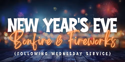 HFC \u2022 New Year's Eve Bonfire & Fireworks