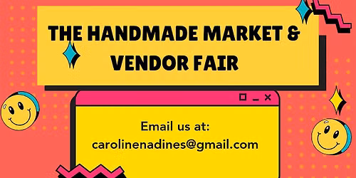 THE HANDMADE MARKET & VENDOR FAIR