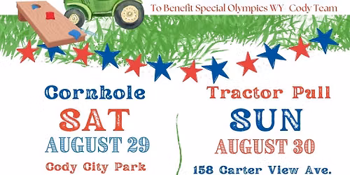 Cody Cornhole Classic and Tractor Pulls