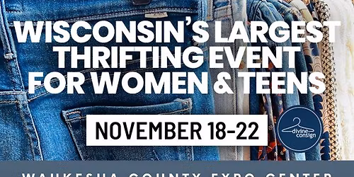 Huge Thrifting Event for Women & Teens @Waukesha Expo Over 50,000 Items, Free to Attend