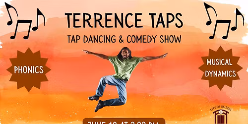 The Amazing Tap Experience by Terrence Taps! 