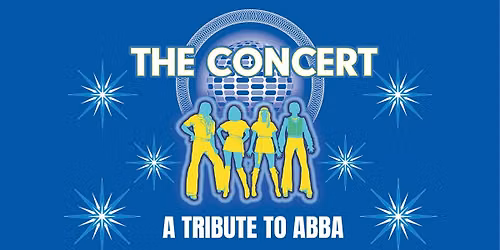 The Concert: A Tribute to ABBA