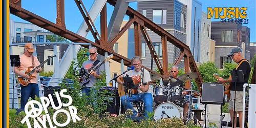Music on The Bridge at The Banks | Opus Taylor