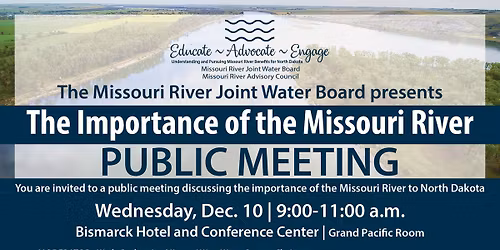 BISMARCK: Educate, Advocate, Engage on the Missouri River Public Meeting