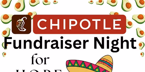 Chipotle Fundraiser Night for HOPE Safehouse