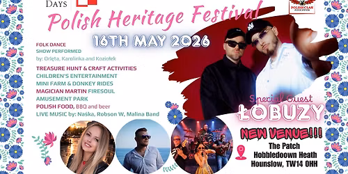  Polish Heritage Festival - Maj\u00f3wka w Londynie 