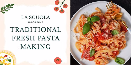 Traditional Fresh Pasta Class