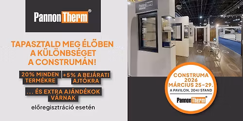 CONSTRUMA 2026 - Tal\u00e1lkozzunk szem\u00e9lyesen a PannonTherm standj\u00e1n\u00e1l! 