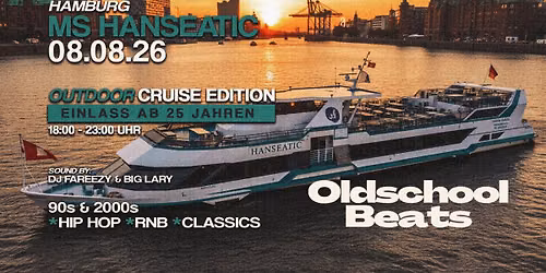 Oldschool Beats Cruise Edition @ Ms Hanseatic Hamburg