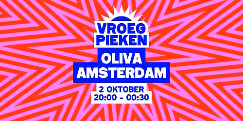 Vroeg Pieken \/\/ Oliva \/\/ Amsterdam