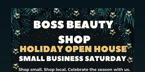 Boss Beauty Shop Holiday Open House 