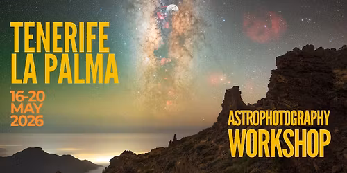Tenerife - La Palma Astro Workshops