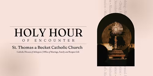 Holy Hour of Encounter