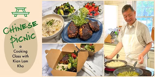 Chinese Picnic - a Cooking Class with Kian Lam Kho