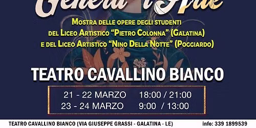 Genera l'Arte - 21, 22, 23, 24 Marzo - Teatro Cavallino Bianco (Galatina)