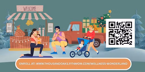 Wellness Wonderland - A Free FIT4MOM Event!