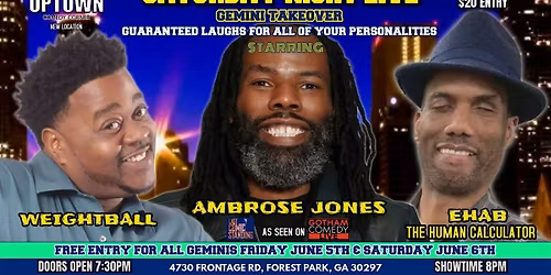 Saturday Night Live Comedy: GEMINI TAKEOVER, w\/ WeightBall & Ambrose Jones