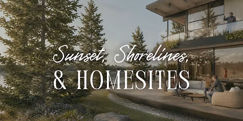 Sunset, Shorelines, & Homesites