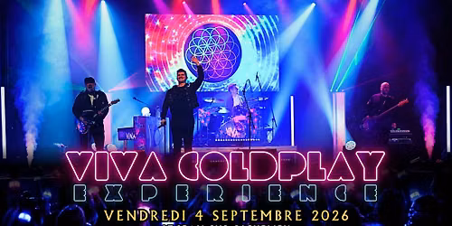 Viva Coldplay - L'Exp\u00e9rience Coldplay | LA BO\u00ceTE