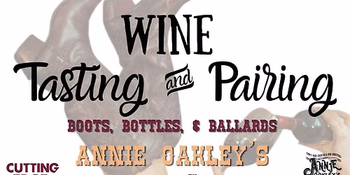 Wine Tasting and Pairing at Annie Oakley's