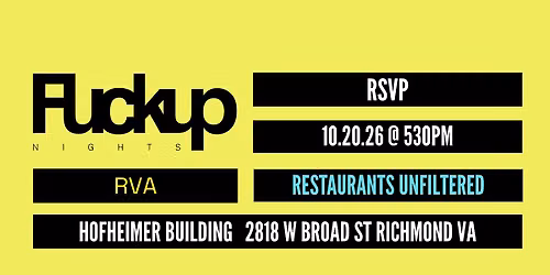 Fuckup Nights RVA | October 2026 | Restaurants Unfiltered