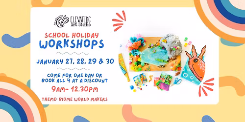 School Holiday Workshop Biome World Makers