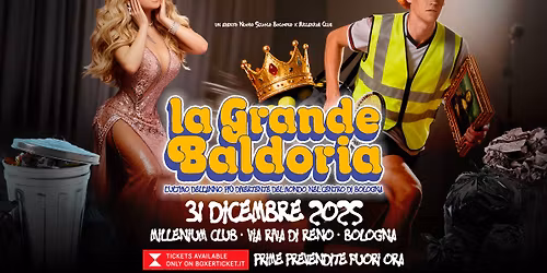 Capodanno 2026 \/\/ La Grande Baldoria \/\/ Millenium Bologna