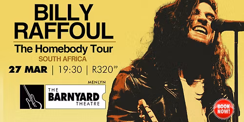 BILLY RAFFOUL HOMEBODY TOUR @ MENLYN BARNYARD