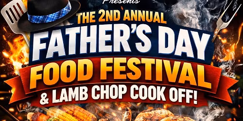 2nd Annual Farther Day Dood Festival and Lamb Chop Cook off hop Cook 