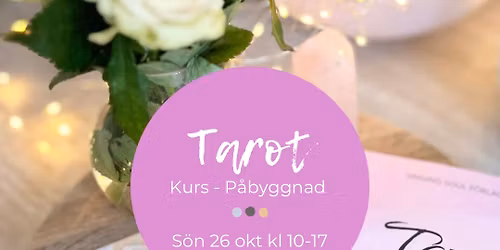 Tarotkurs - P\u00e5byggnad (heldag)