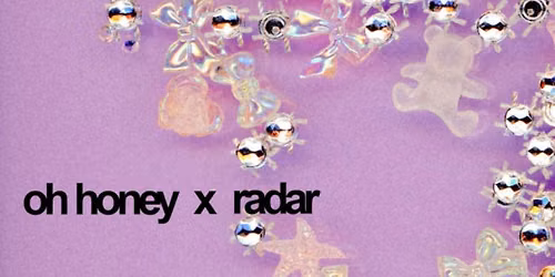 OH HONEY x RADAR x ANTWERP PRIDE RAVE